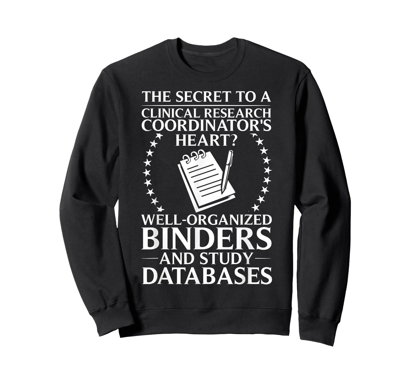 Clinical Research Assistant Clinical Research Coordinator T-Shirt
