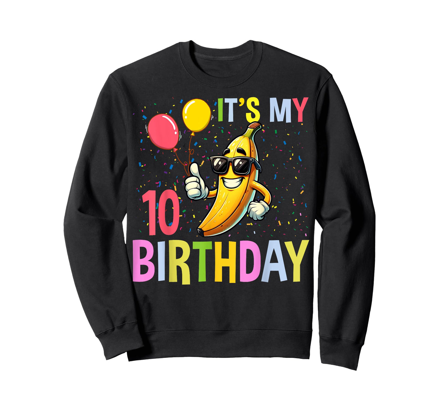 Banana Lover 10 Years Old Kids It's My 10th Birthday Bananas T-Shirt