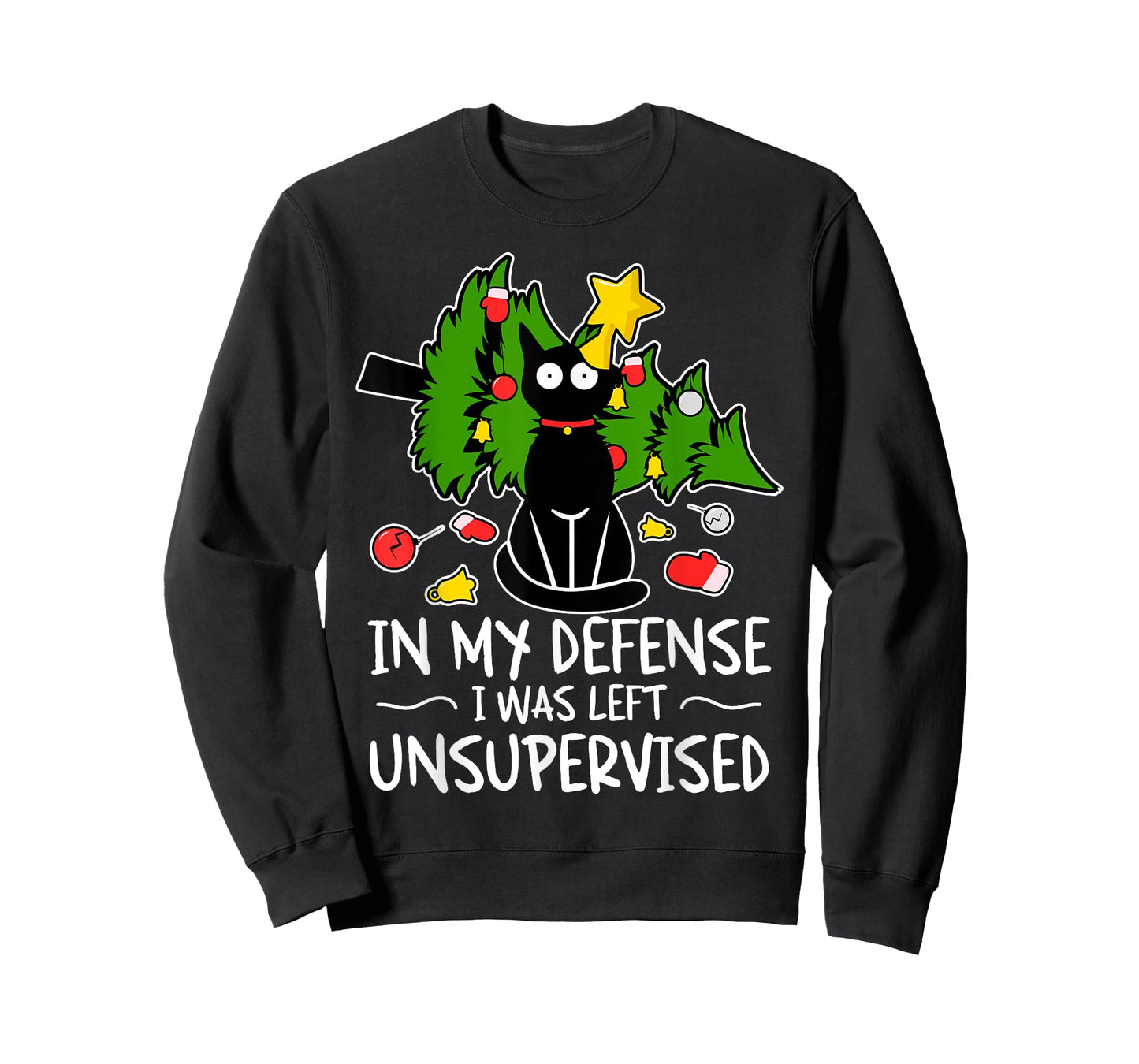 In My Defense, I Was Left Unsupervised Funny Cat Christmas T-Shirt