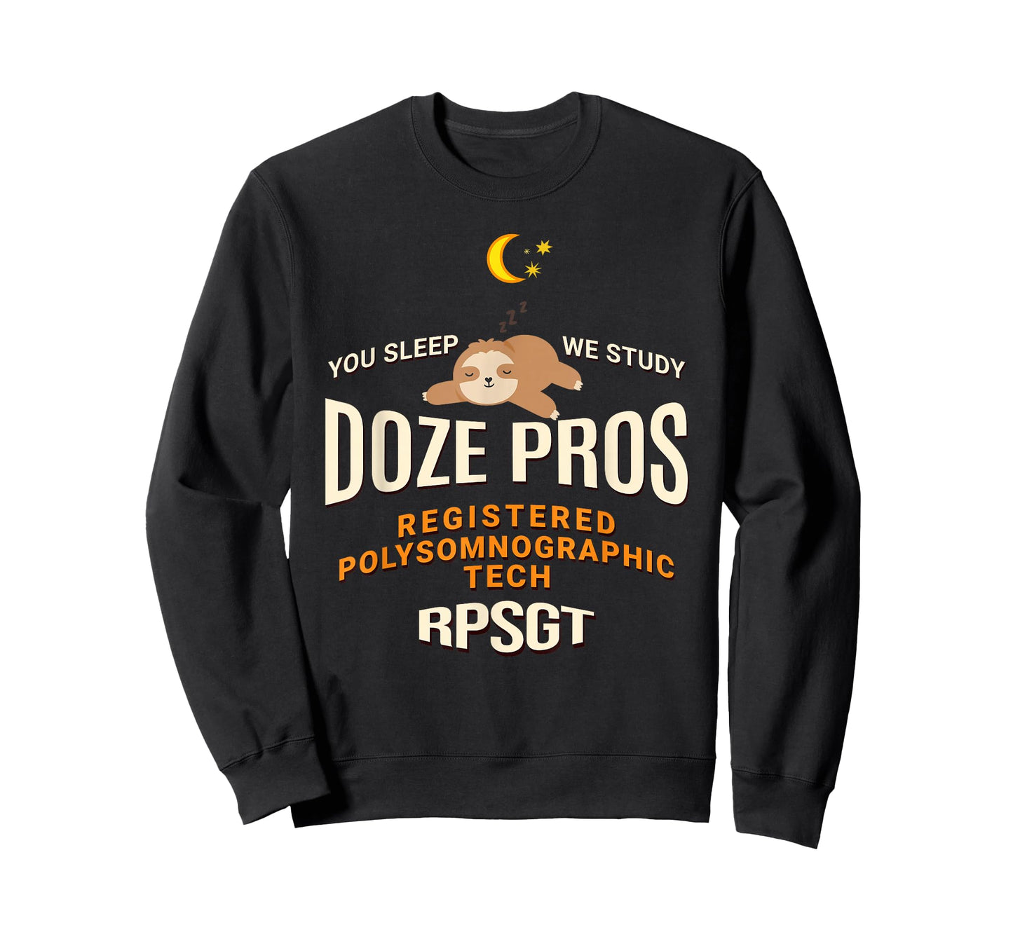 Baby Sloth Doze Pros Registered PolySomnoGraphic Tech RPSGT T-Shirt