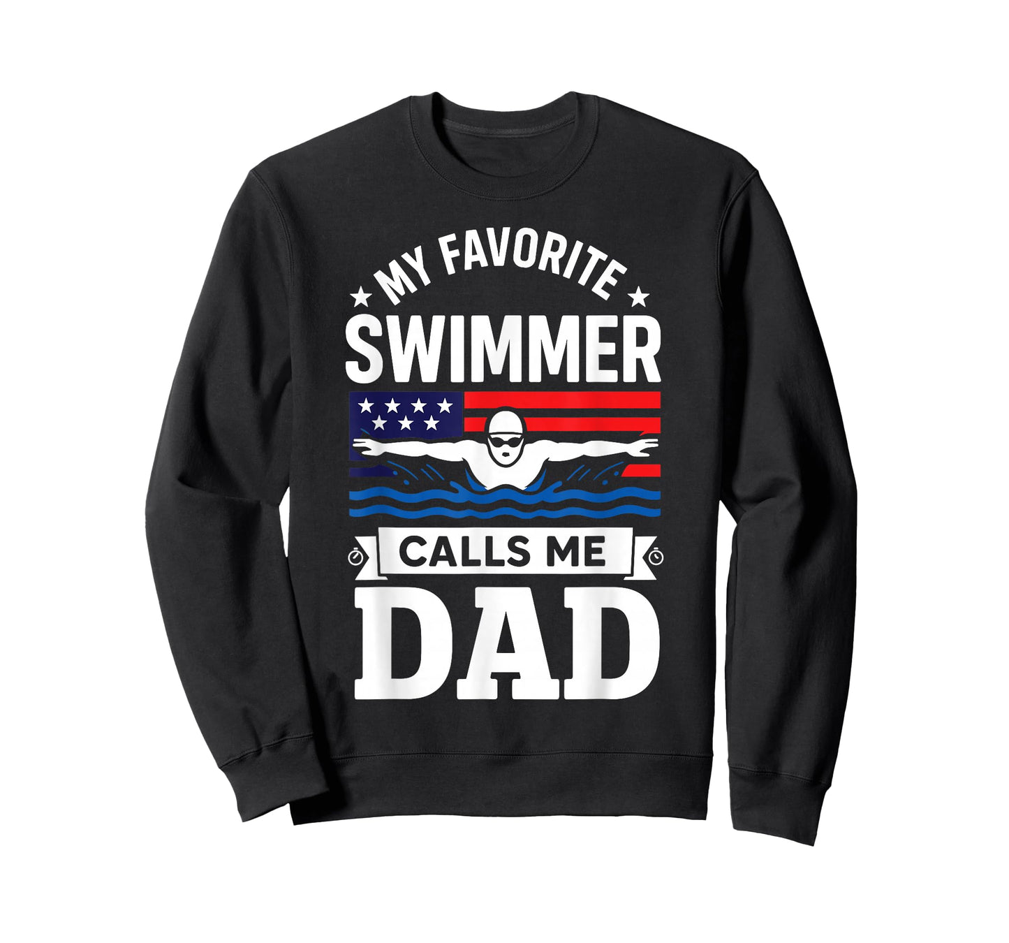 My Favorite Swimmer Calls Me Dad USA Flag T-Shirt