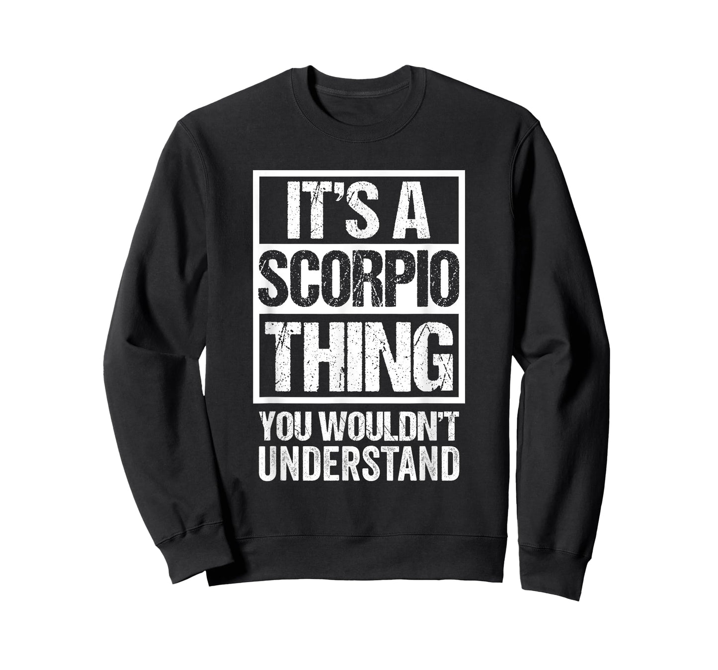 A Scorpio Thing You Wouldn't Understand Astrology Zodiac T-Shirt