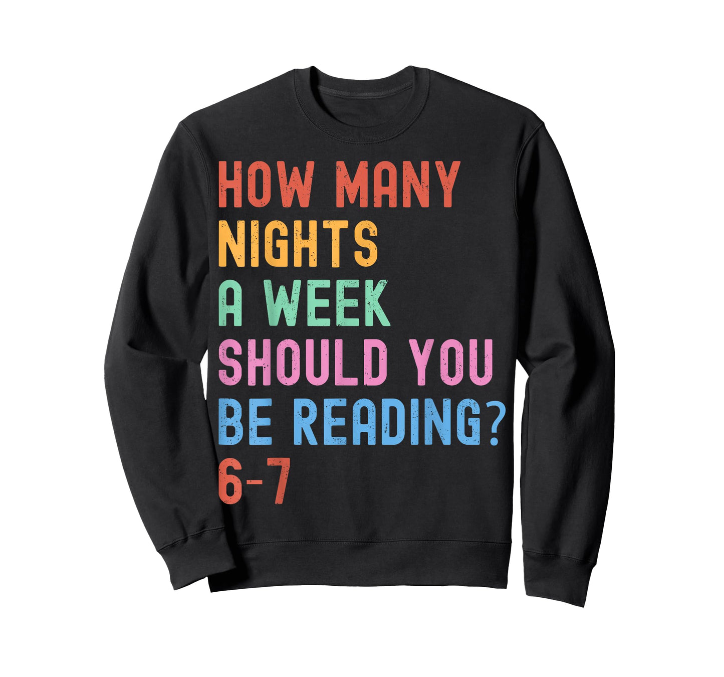 How Many Nights A Week Should You Be Reading 67 Meme Teacher T-Shirt