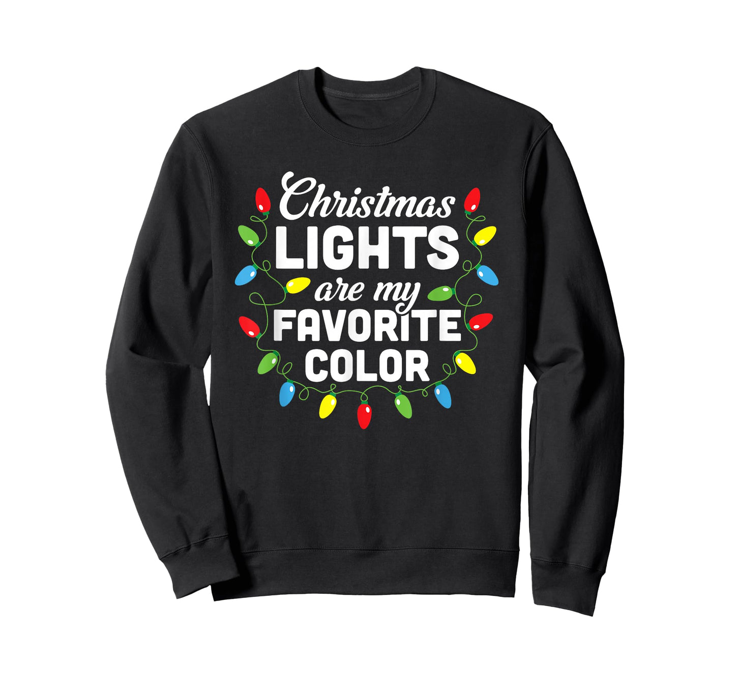 Christmas Lights Are My Favorite Color Christmas Tree T-Shirt