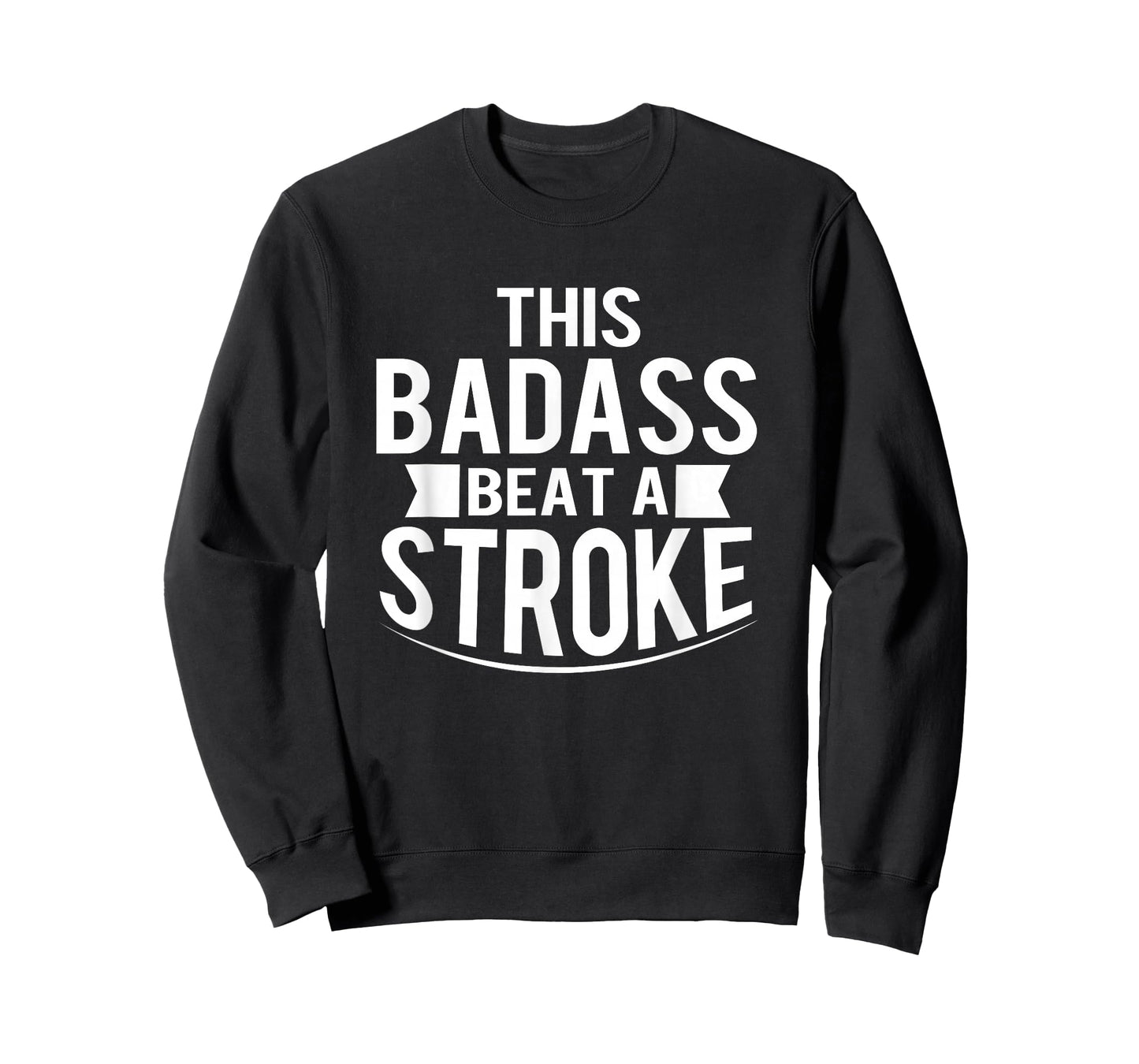 This Badass Beat A Stroke Survivor Gift T-Shirt