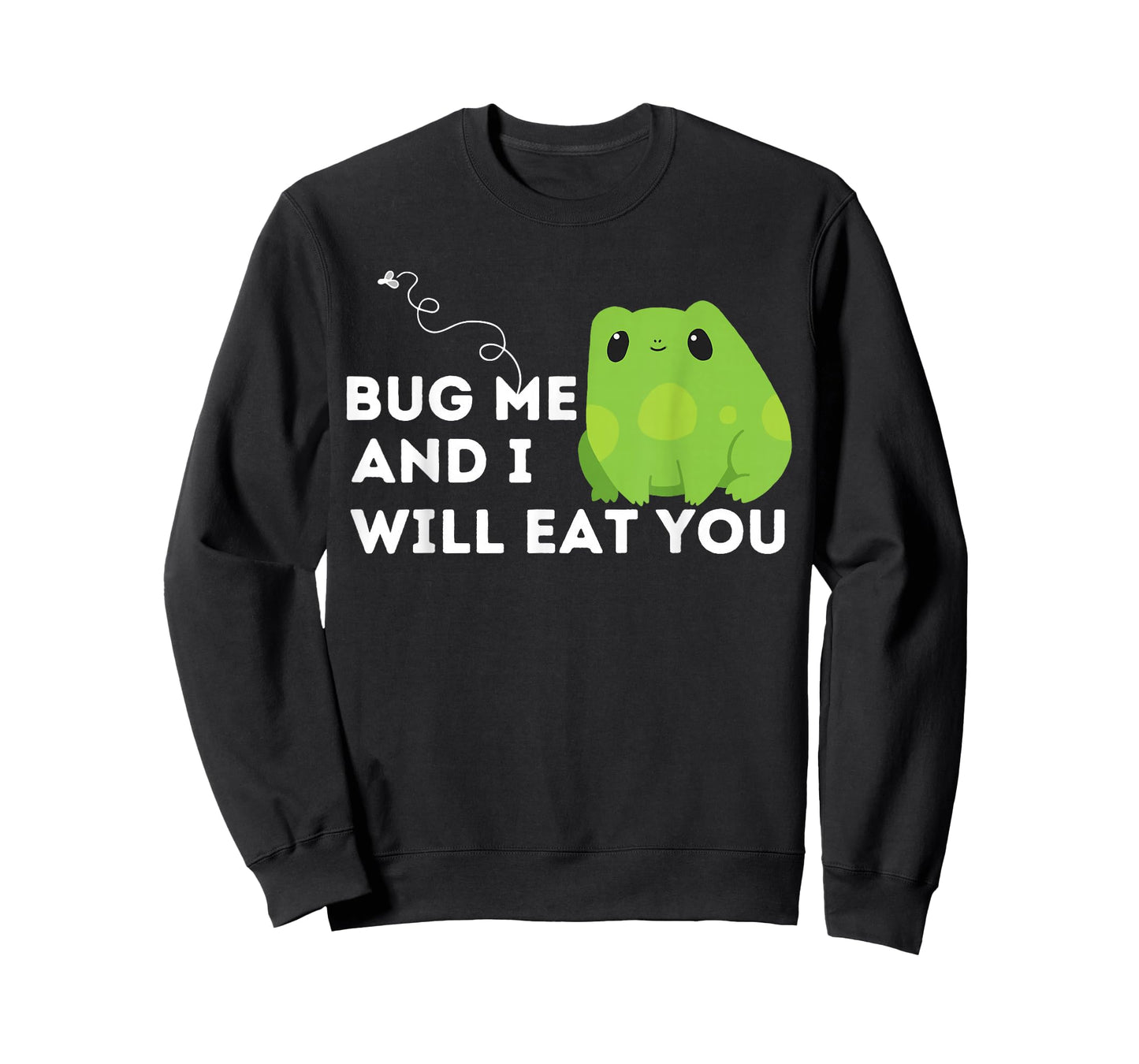 Cute Frog Lover and Amphibian Quote Bug Me T-Shirt