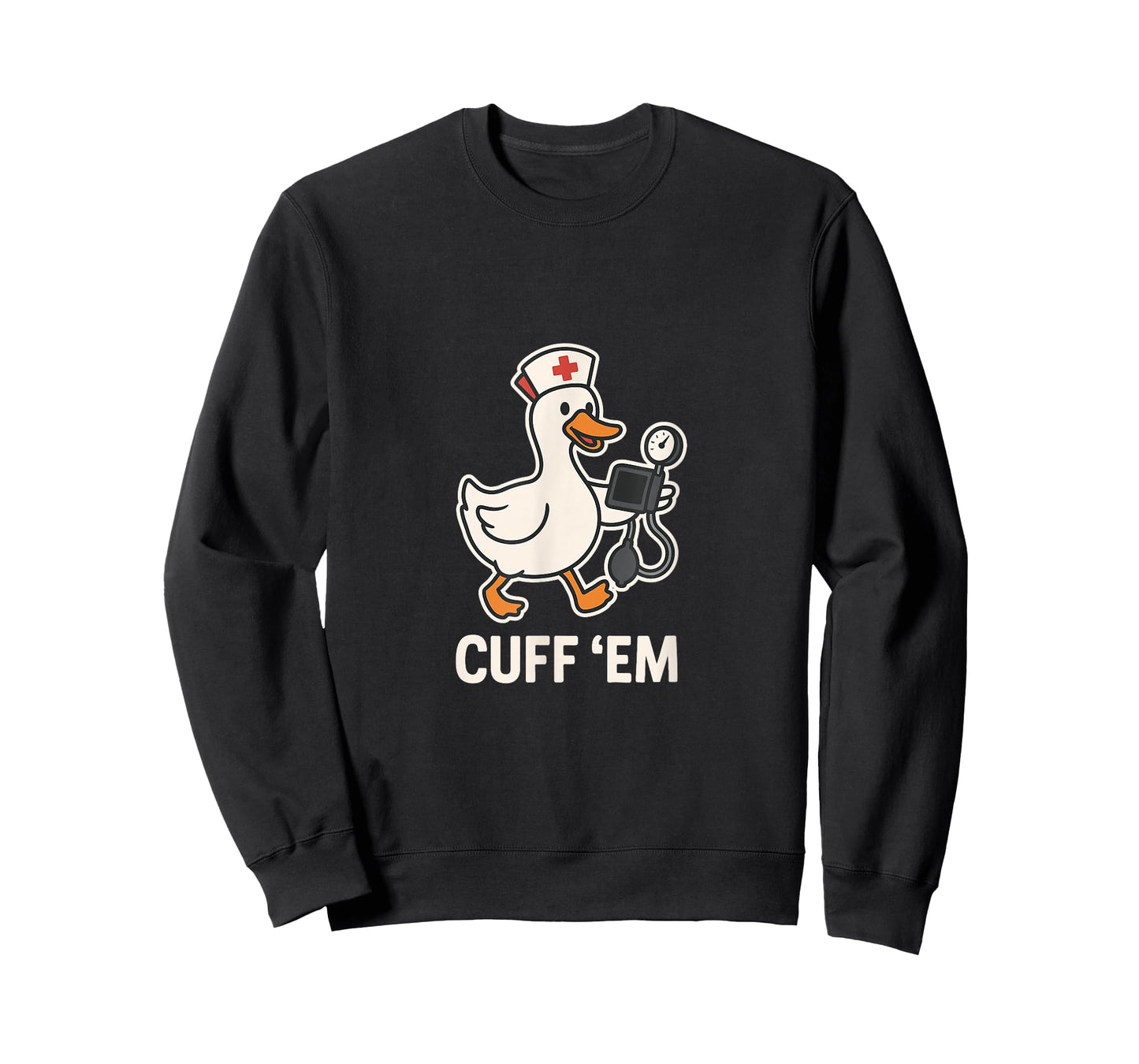 Cuff 'Em Nurse Duck Funny Pun Healthcare Pro Humor T-Shirt