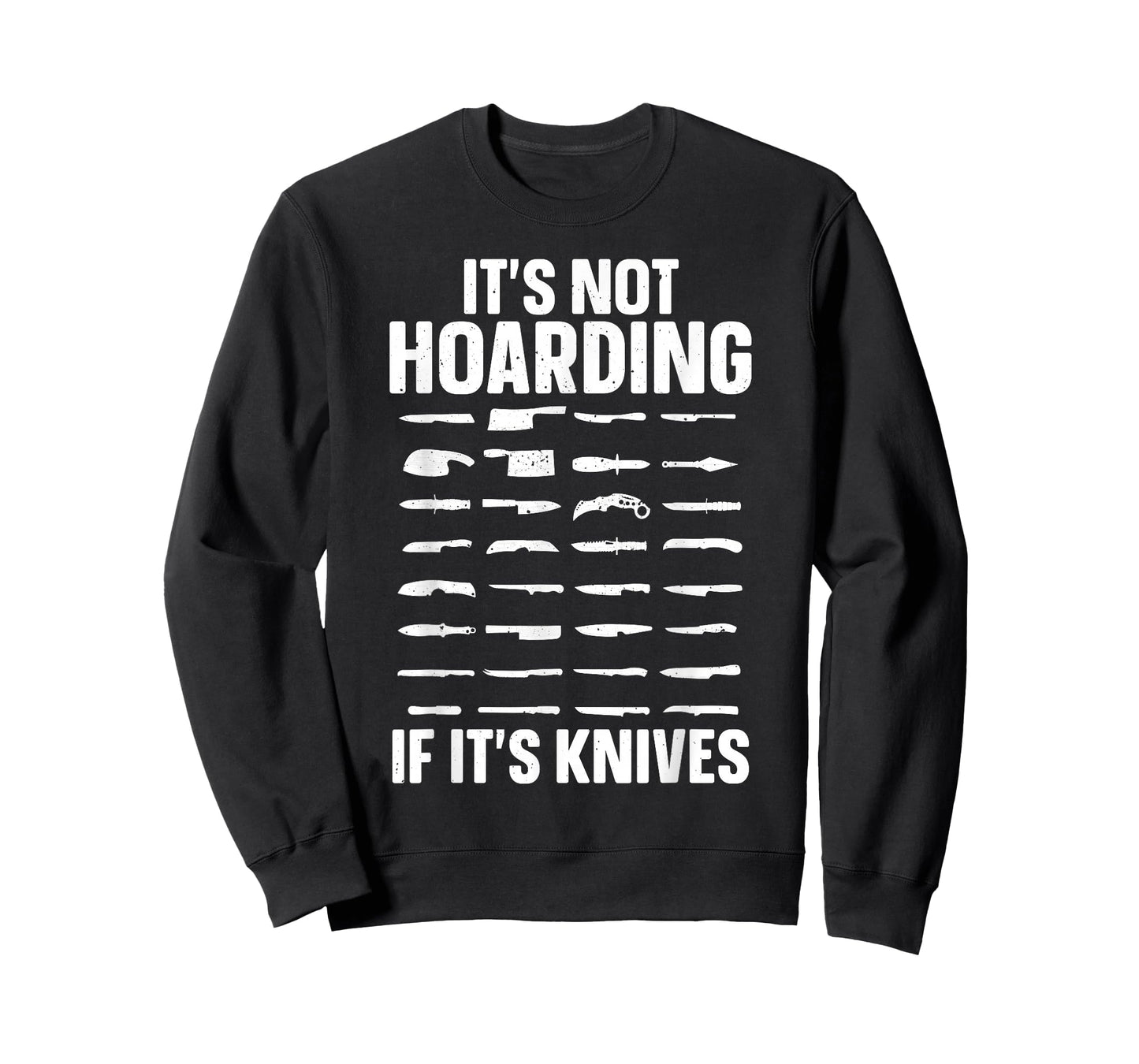Funny Knife Design for Men Women Collectible Knife Collector T-Shirt