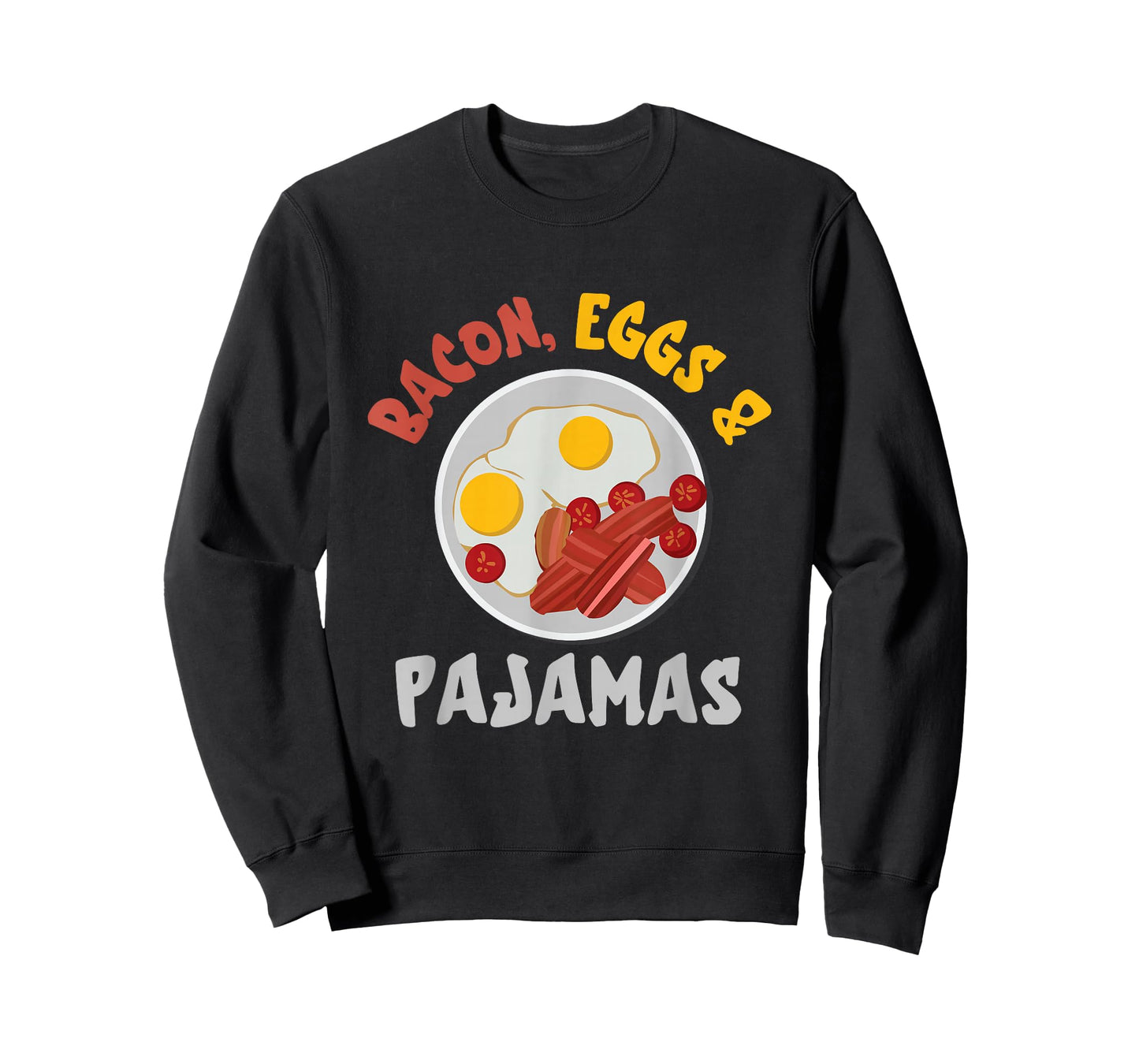 Bacon And Eggs Pajamas Egg And Bacon Lover Breakfast T-Shirt