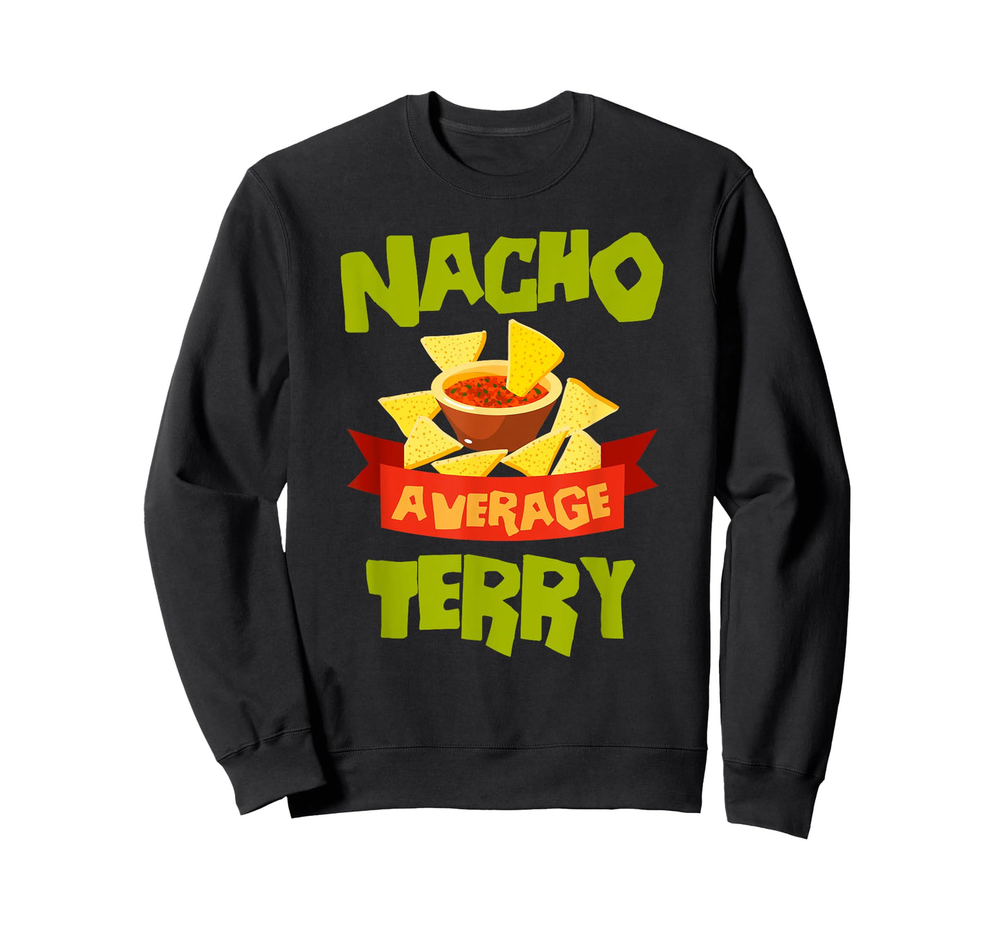 NACHO AVERAGE TERRY Funny Birthday Personalized Surname T-Shirt