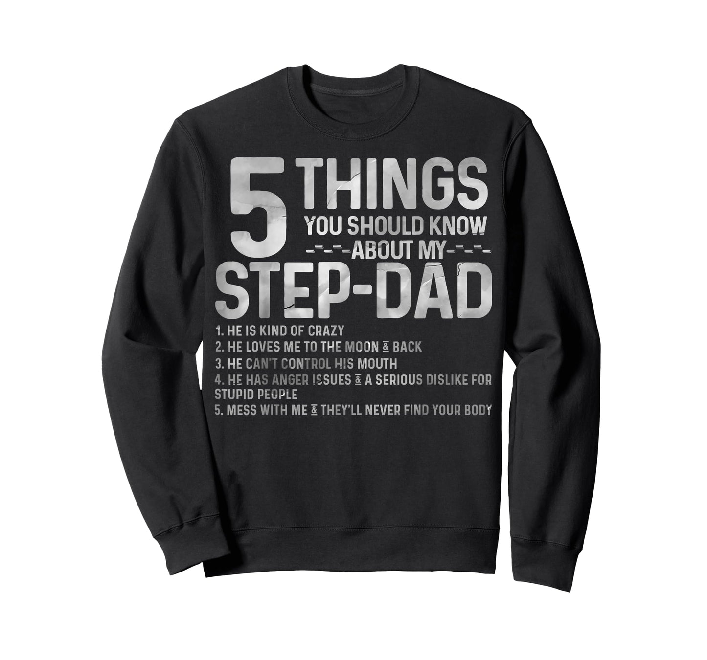 5 things you should know about my STEP-DAD tee fathers day T-Shirt