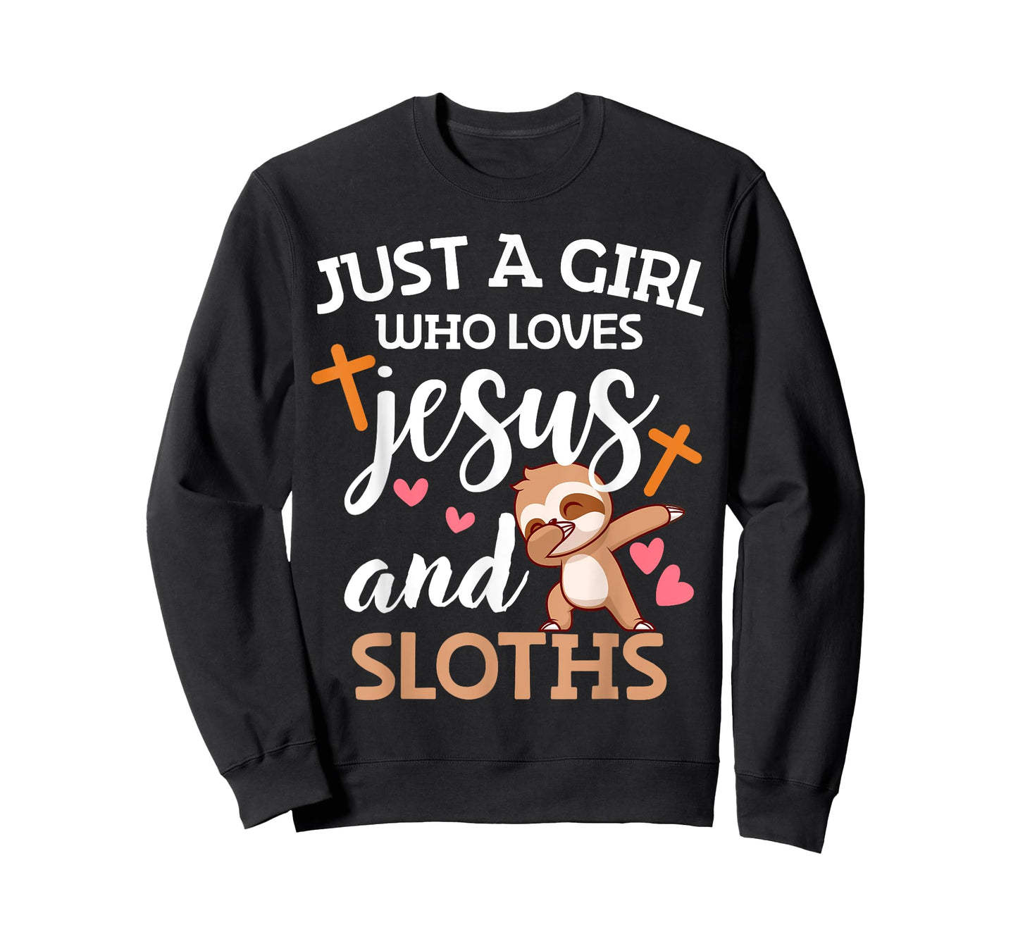 Just A Girl Who Loves Jesus and Sloths Women Animal Lover T-Shirt