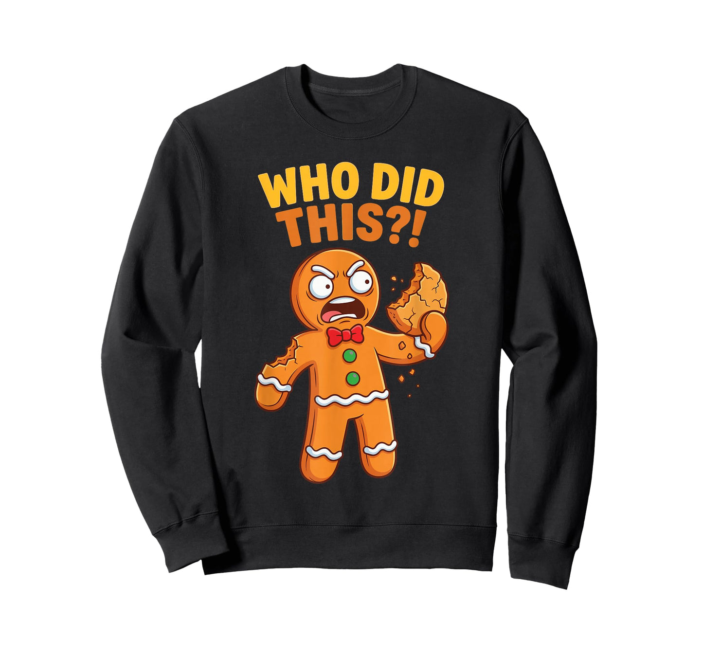 Funny Gingerbread Man Who Did This Pun Cookies Women Kids T-Shirt