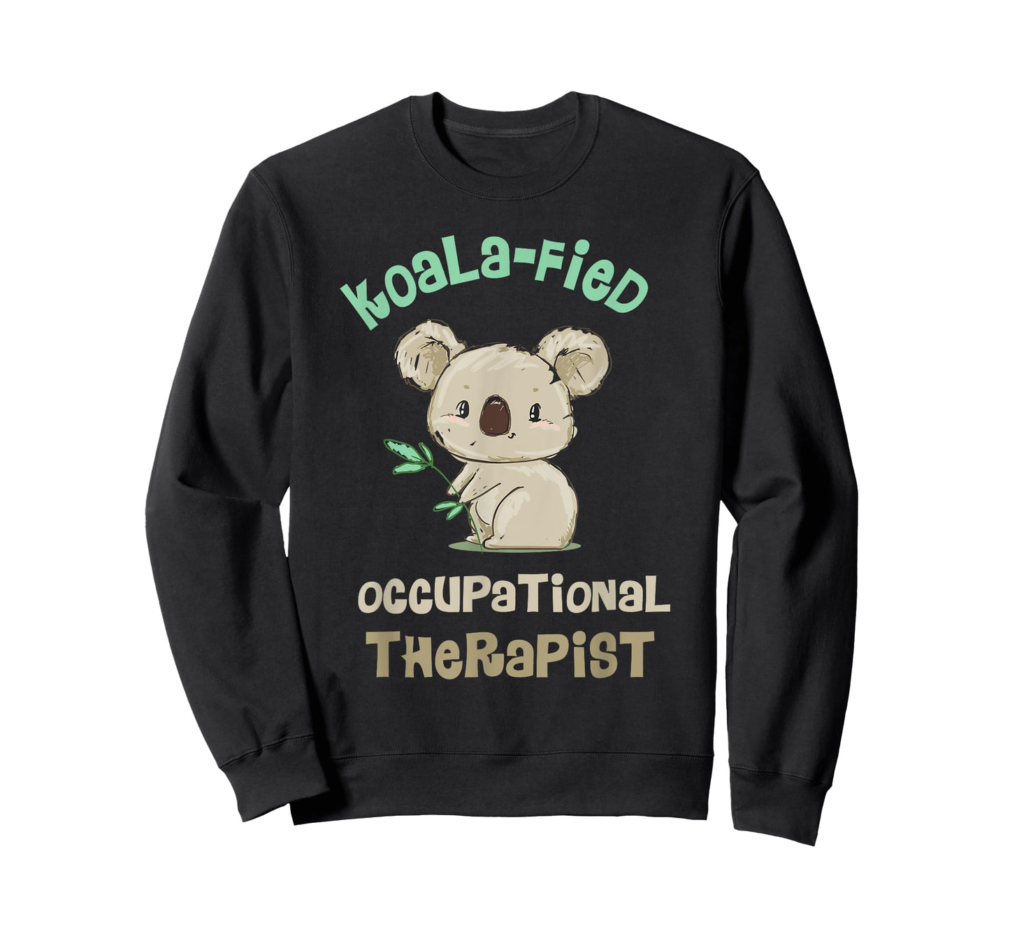 Cute Koala Occupational Therapy Tee Qualified OT OTA T-Shirt