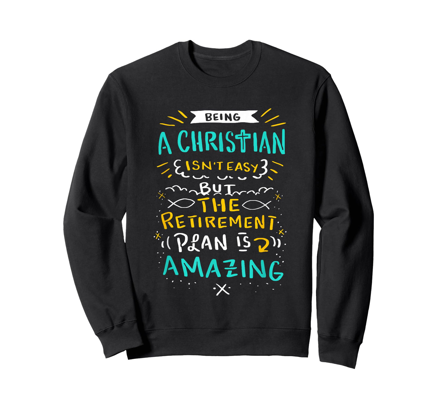 Amazing Retirement Plan - Funny Church & Christian Gift T-Shirt