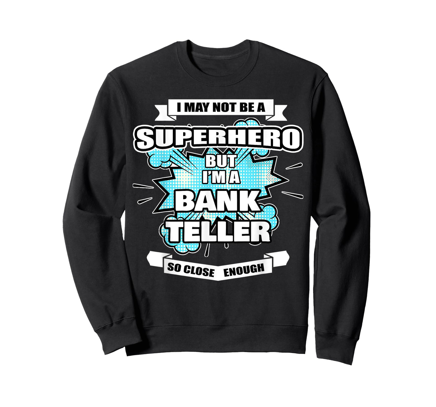 Bank Teller Gifts For Women & Men Superhero Bank Teller T-Shirt