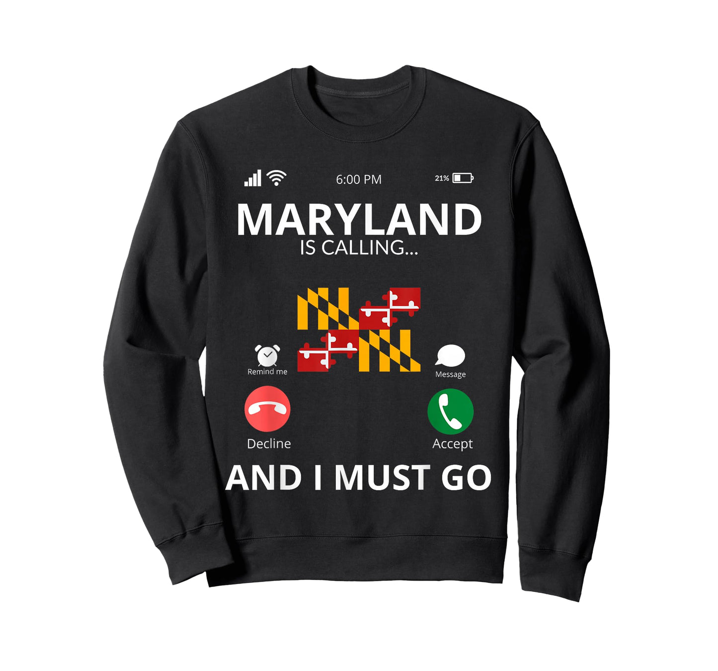 Maryland Is Calling - Maryland Flag - Funny Maryland T-Shirt