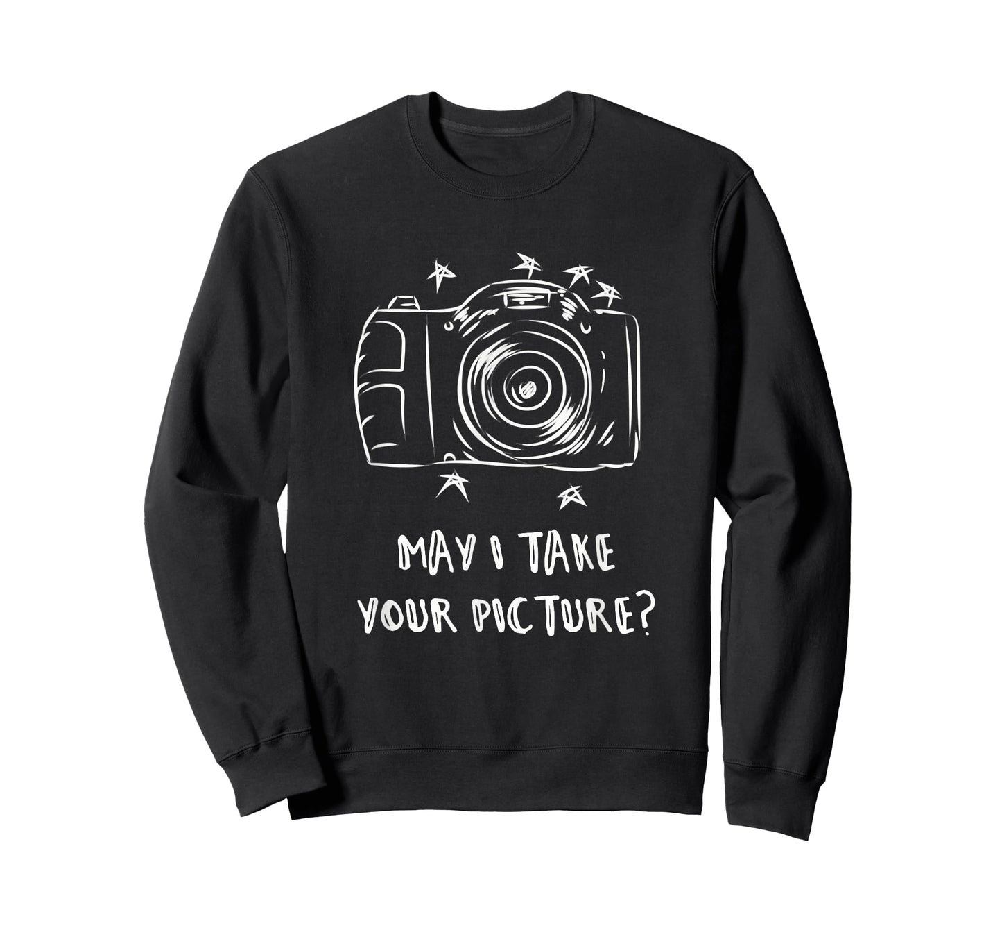 May I Take Your Picture? Photography Meme Photographer Quote T-Shirt