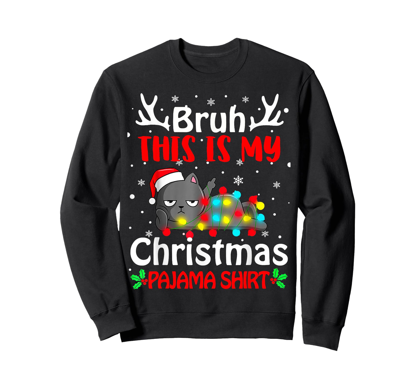 Bruh This Is My Christmas Pajama Shirt Funny Cat Xmas Lights T-Shirt