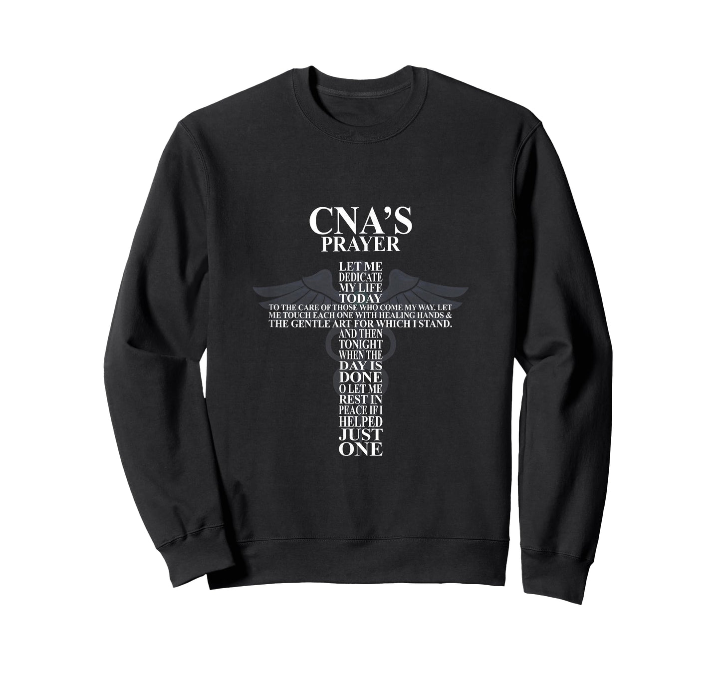 Cna's Prayer Let Me Dedicate My Life Pride Nursing Nurse T-Shirt