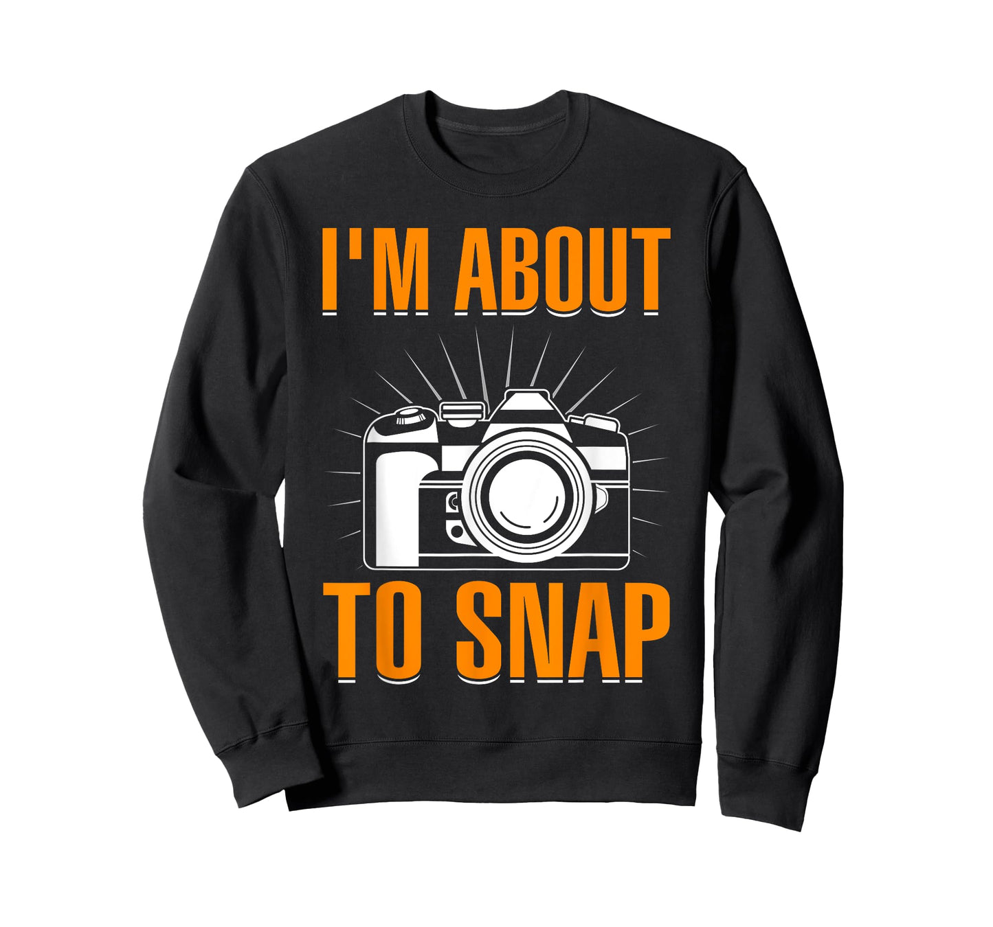 I'm About To Snap I Photography T-Shirt