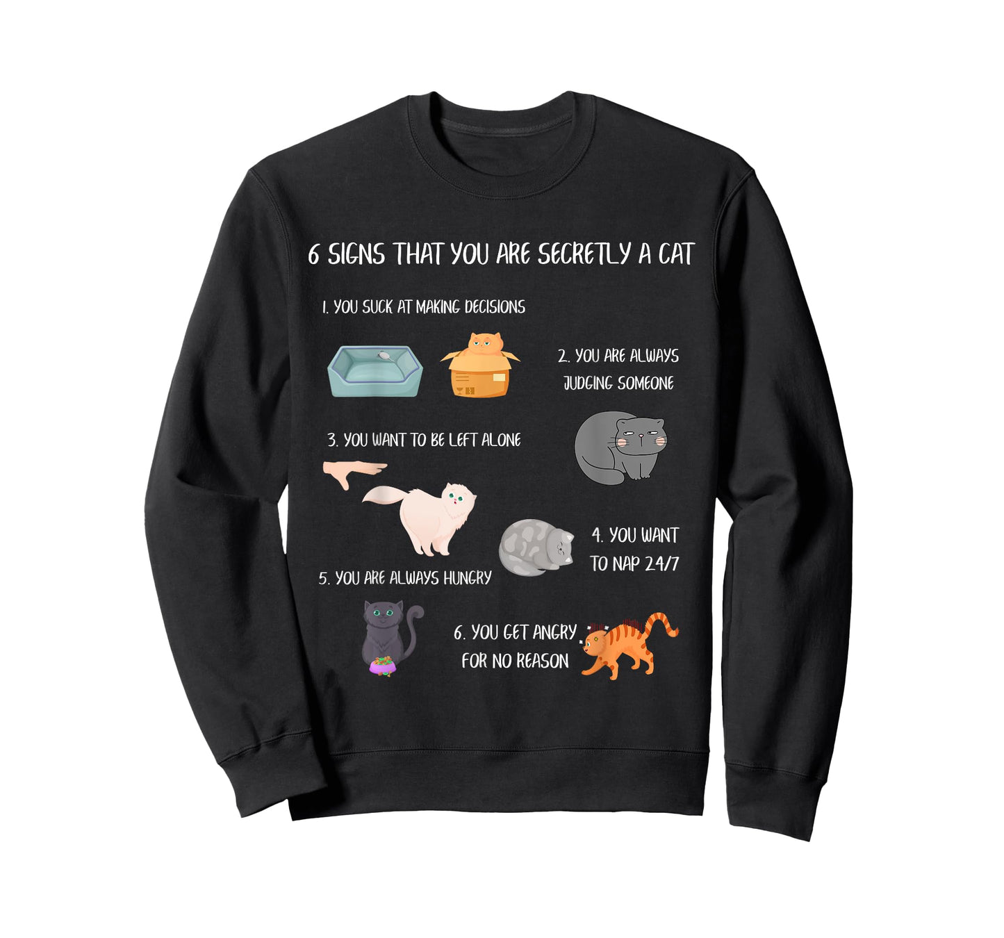Six Signs That You Are Secretly A Cat Funny Best Cat Mom T-Shirt for Men Women Girls Kids