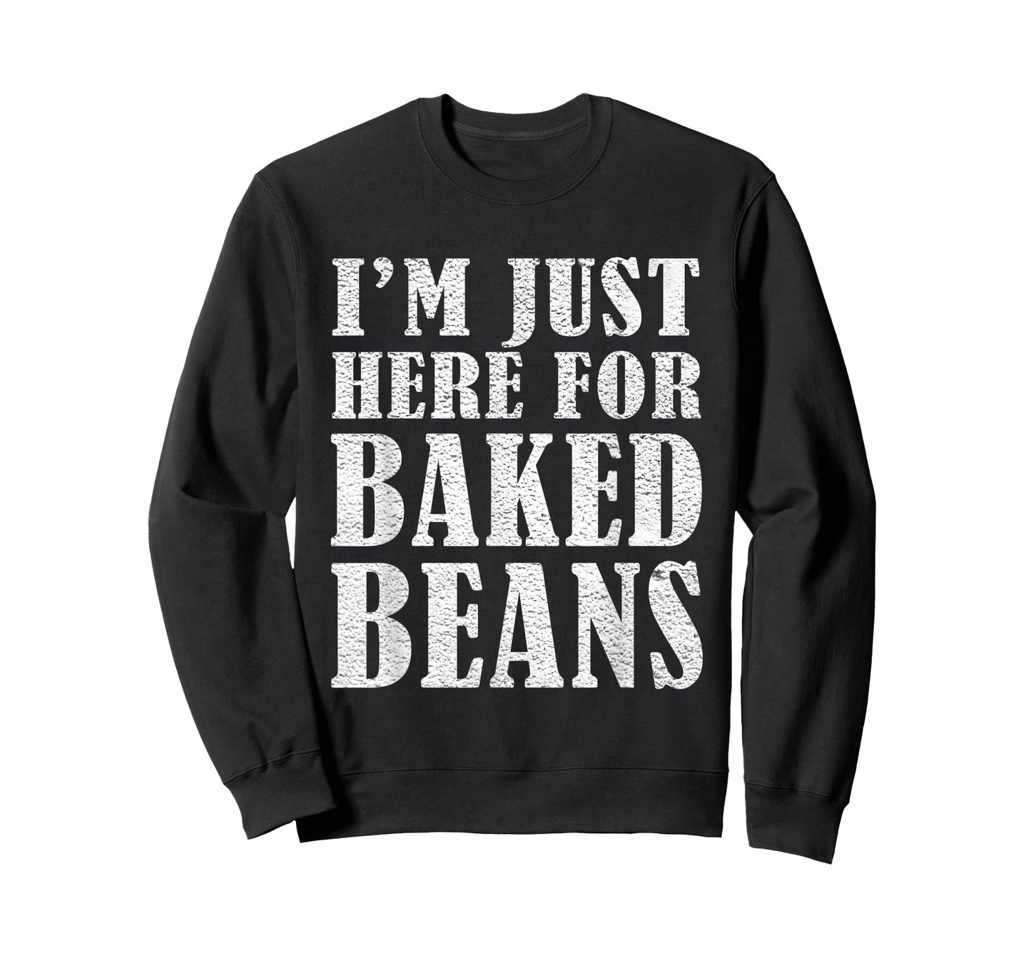 Barbecue Griller Smoker Vintage Im Just Here Baked Beans T-Shirt