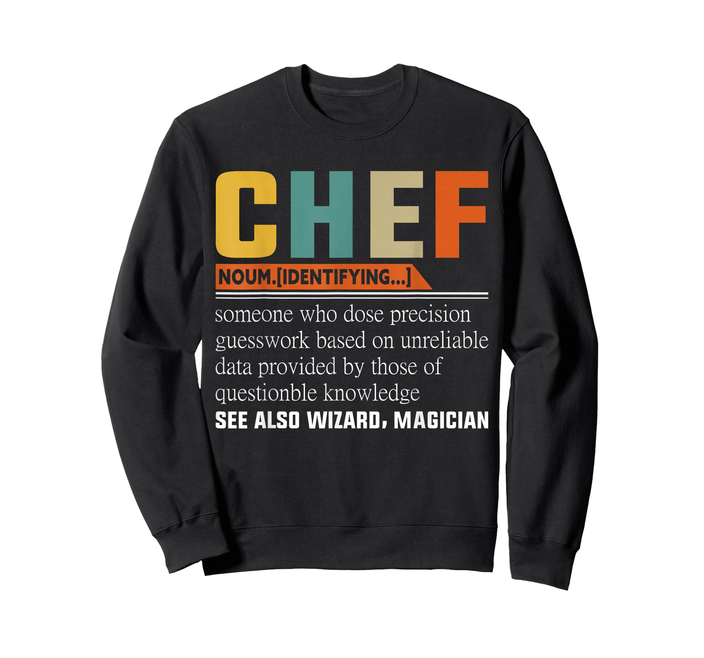 Chef See Also Wizard Magician - Chef T-Shirt