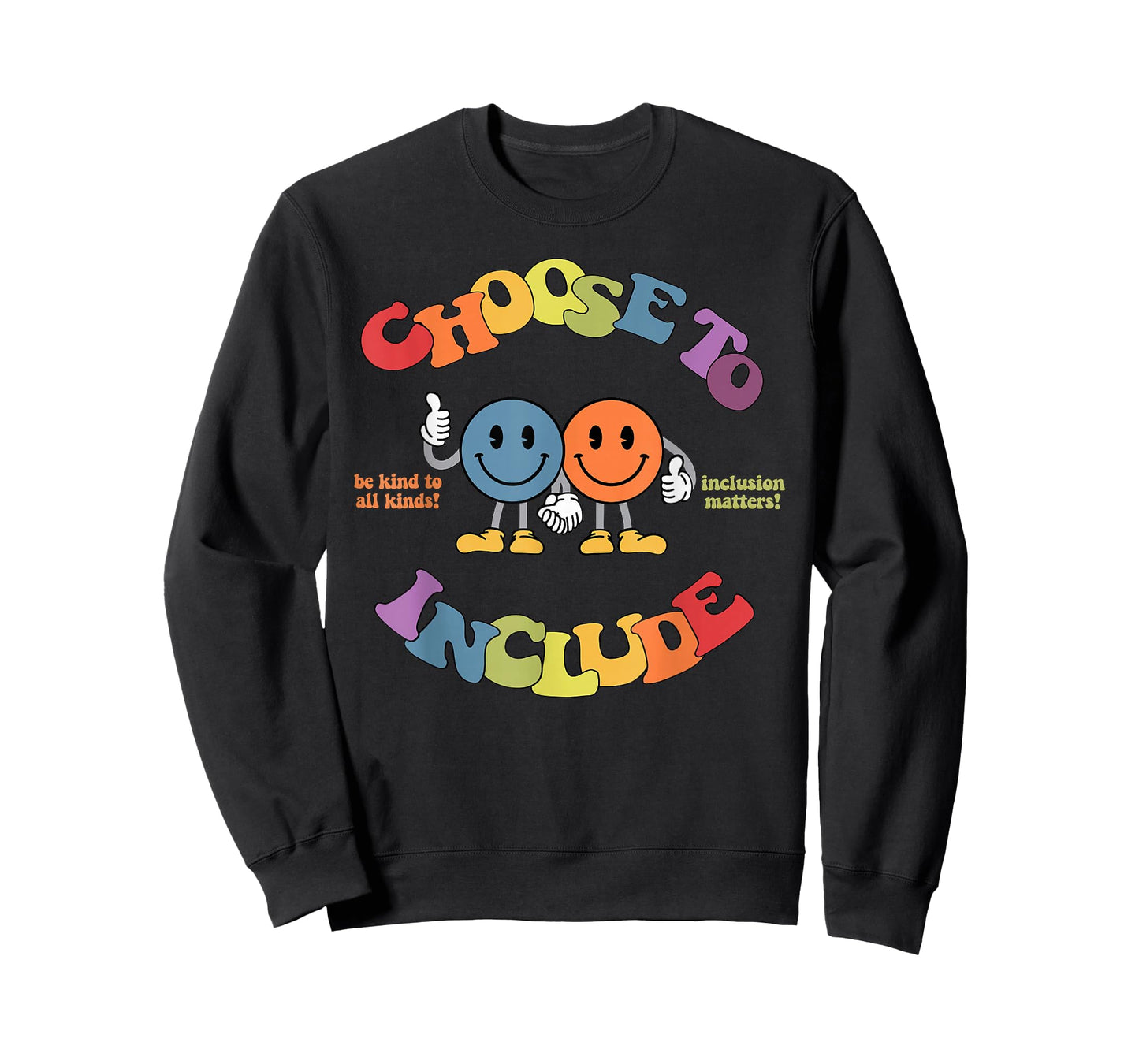 Choose To Include Autism Awareness Be Kind To All Kinds T-Shirt