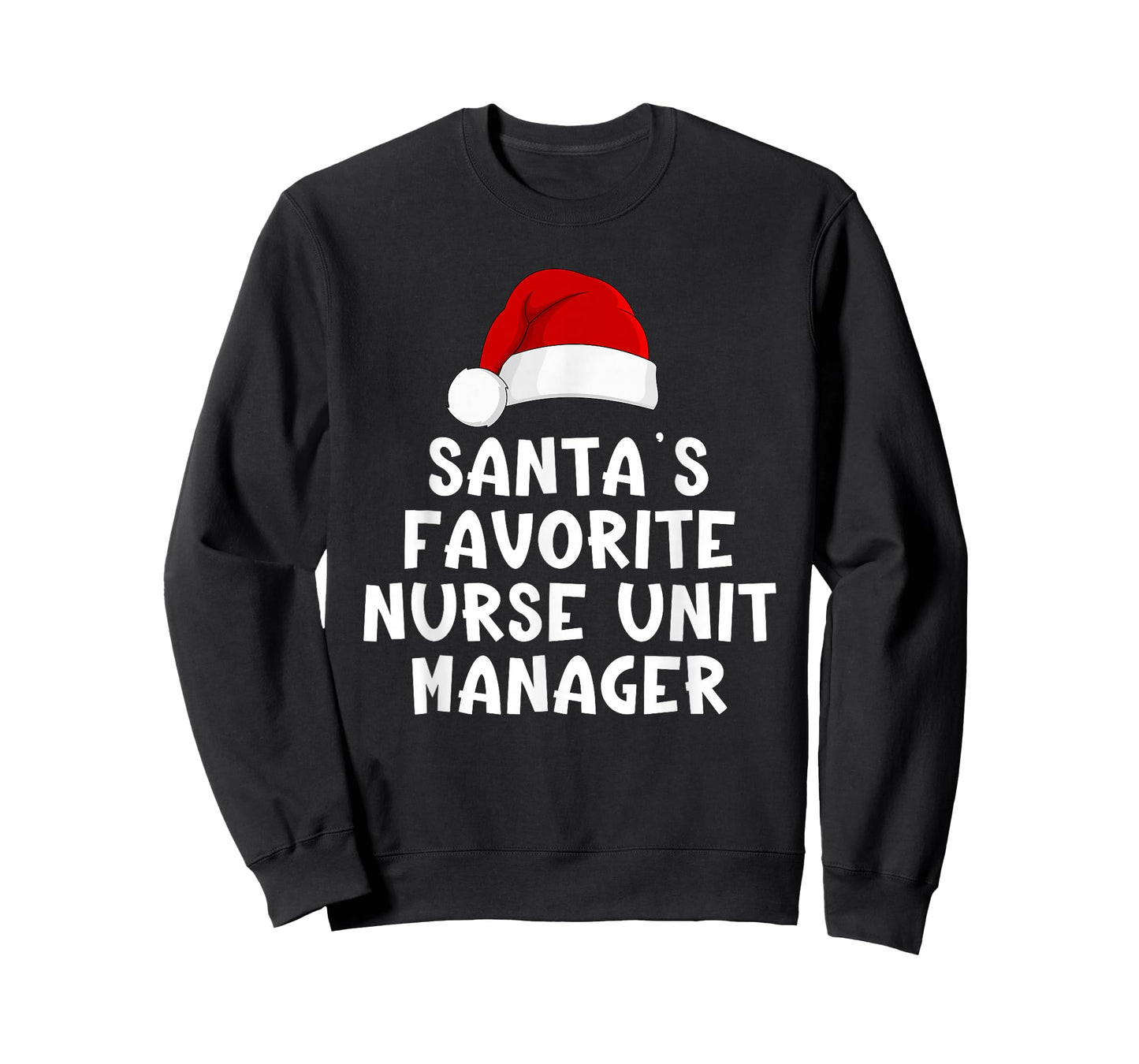 Christmas Santa's Favorite Nurse Unit Manager Funny Pajama T-Shirt