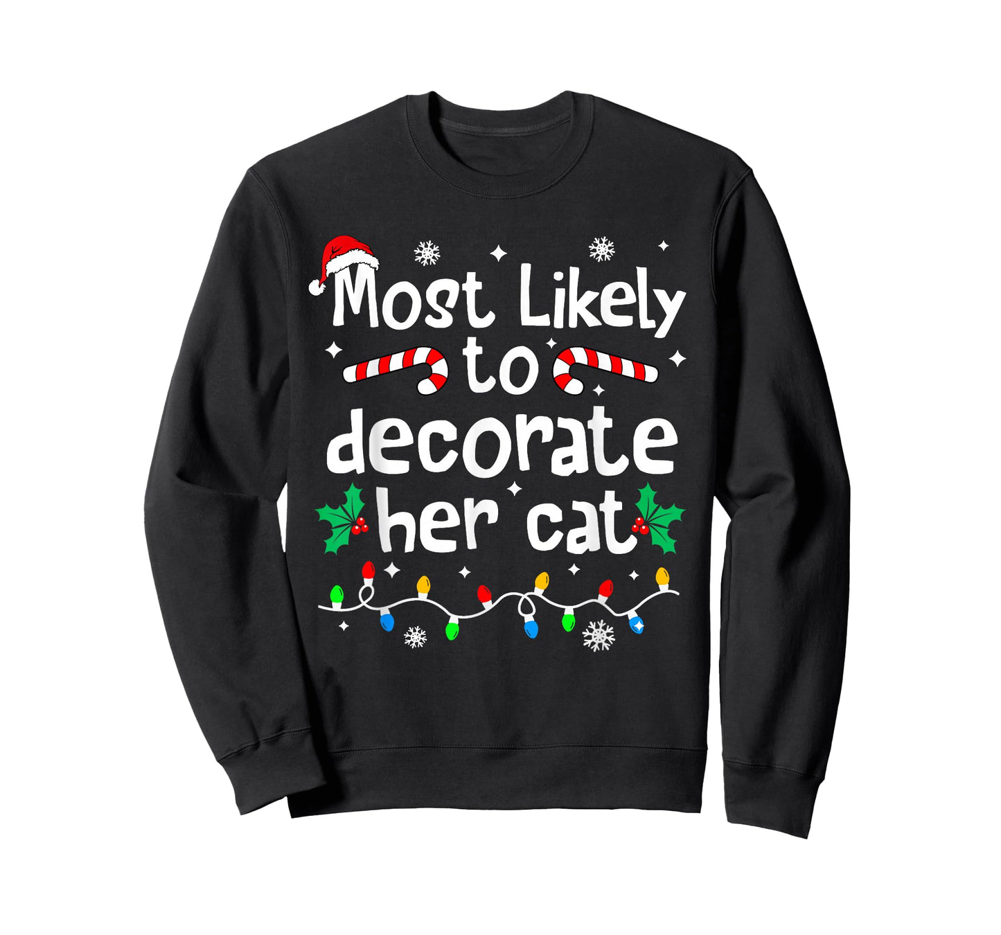 Most Likely to Decorate Her Cat C-hristmas Matching Family T-Shirt