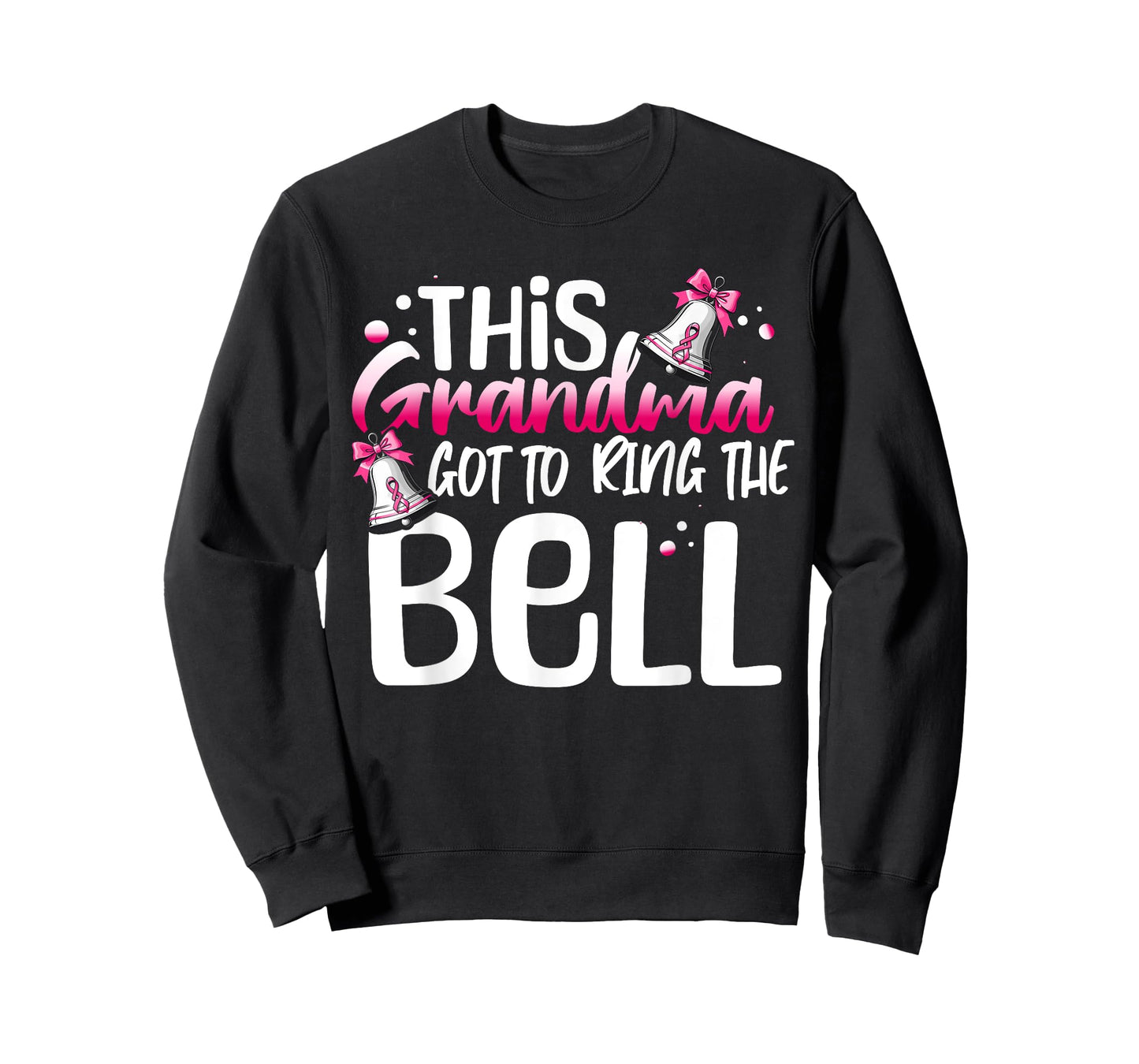 Cute Cancer Awareness Gift This Grandma Got To Ring The Bell T-Shirt