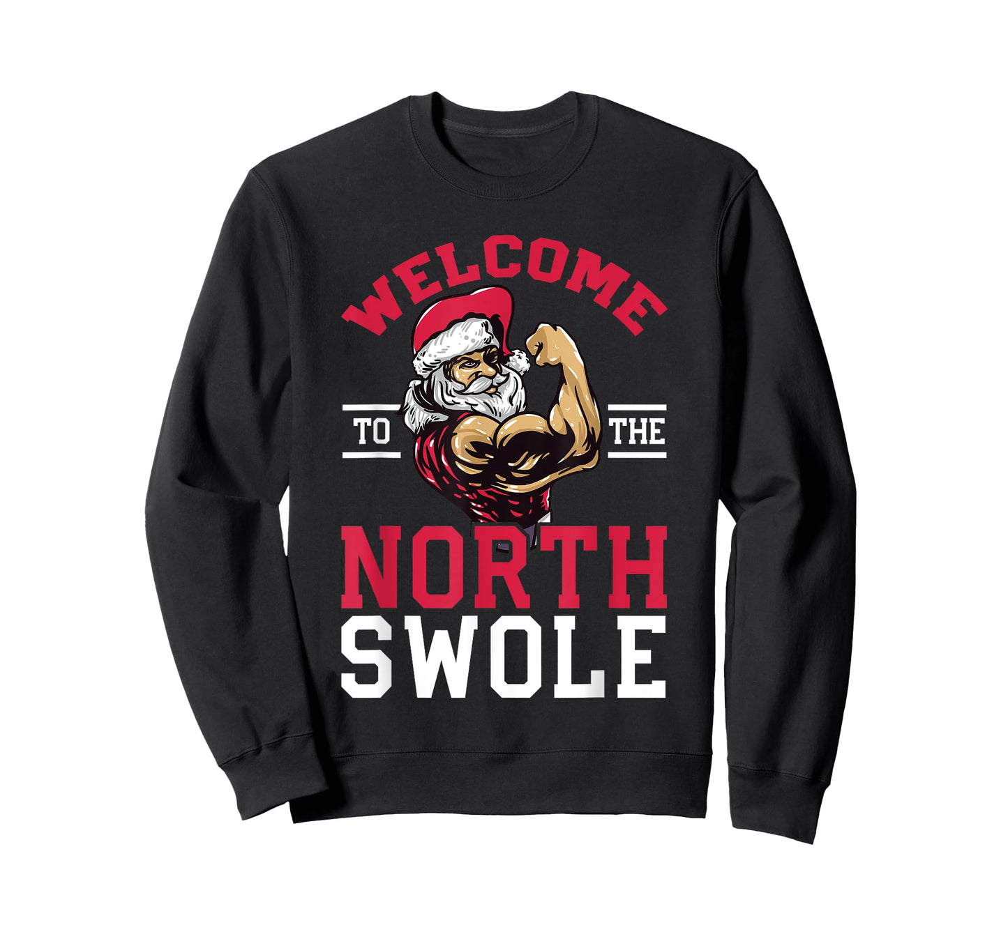 Funny Christmas Weightlifting Workout T-Shirt North Swole T-Shirt