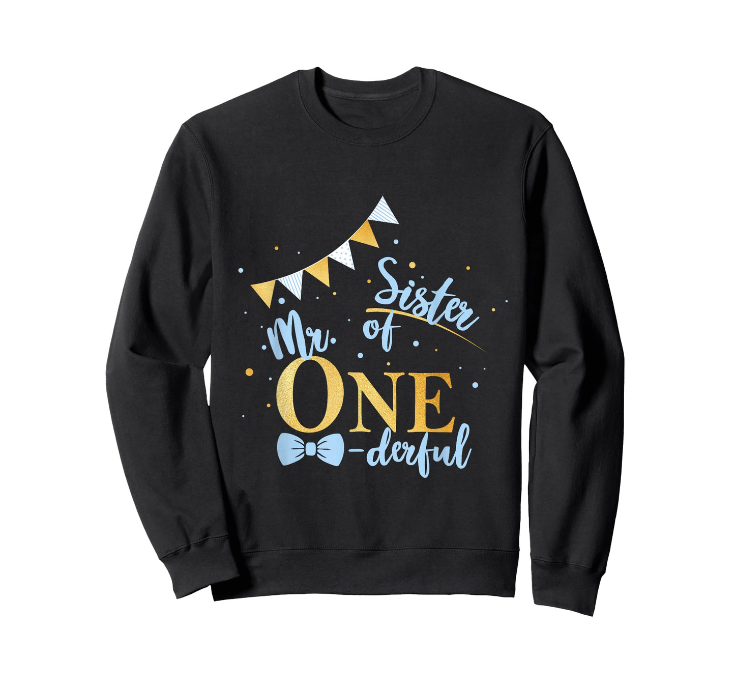 Sister Of Mr One-derful Party Blue-Gold Boy 1st Birthday T-Shirt