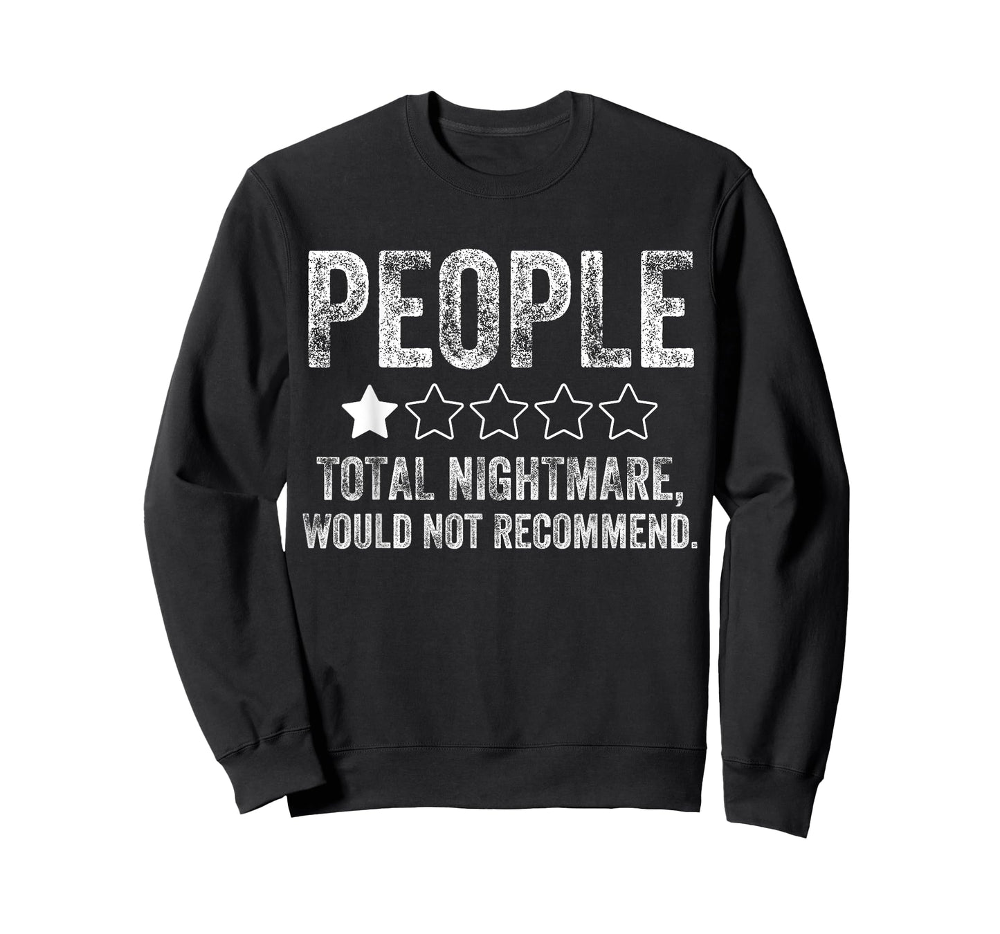 Funny People, One Star Total Nightmare Would Not Recommend T-Shirt