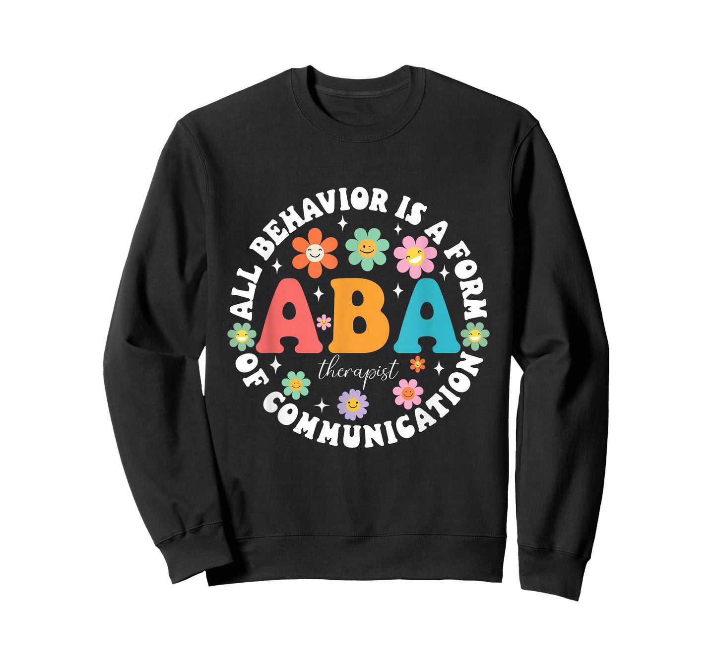 ABA Therapist Behavior Analyst Autism Therapy RBT Floral T-Shirt