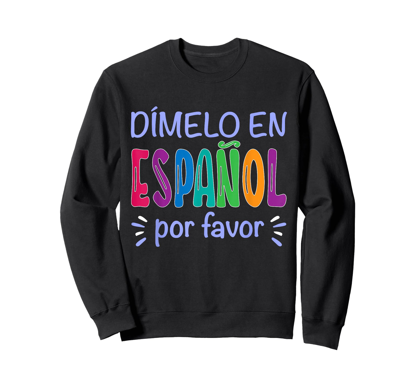 Dimelo En Espanol Bilingual Spanish Teacher T-Shirt