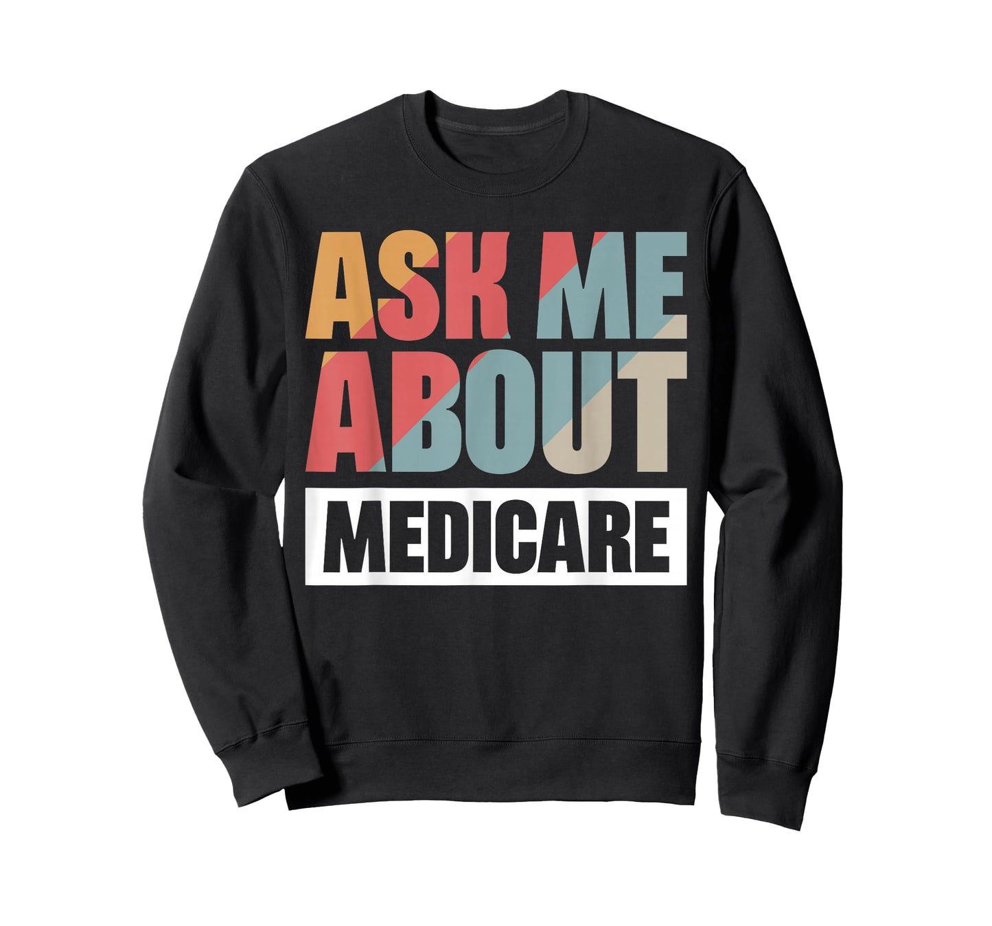 Ask Me About Medicare T-Shirt