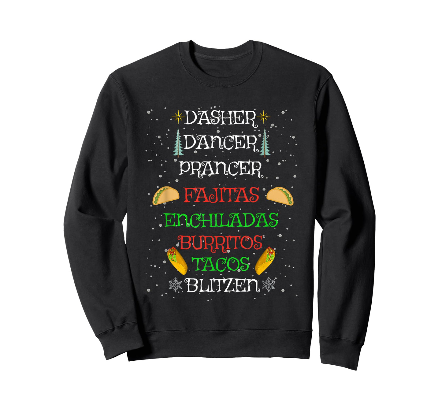 Cute Christmas Reindeer Fajita Enchiladas Burritos Tacos T-Shirt