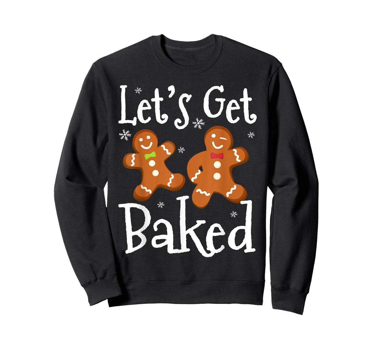 Let's Get Baked Cookie Baking Team Gingerbread Christmas T-Shirt