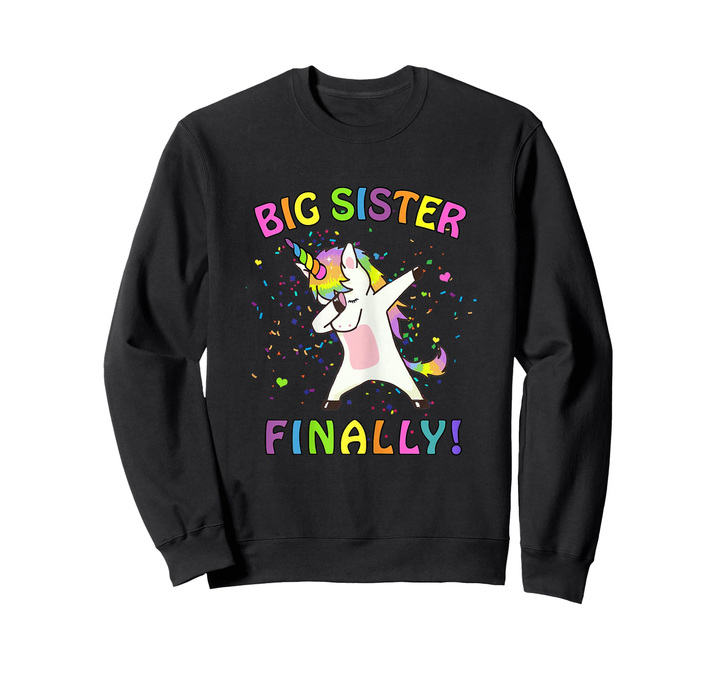 Unicorn Big Sister Finally T-Shirt