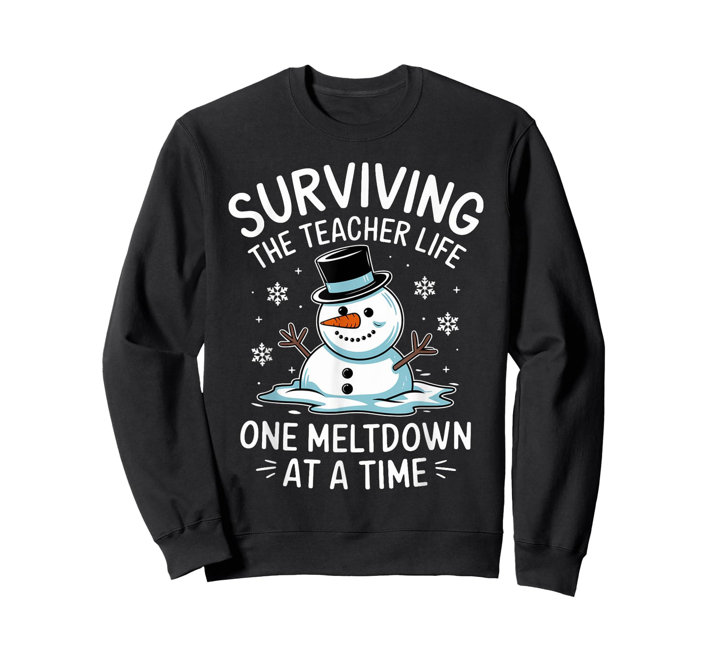 Christmas Surviving Teacher Life Meltdown Xmas Women Men T-Shirt