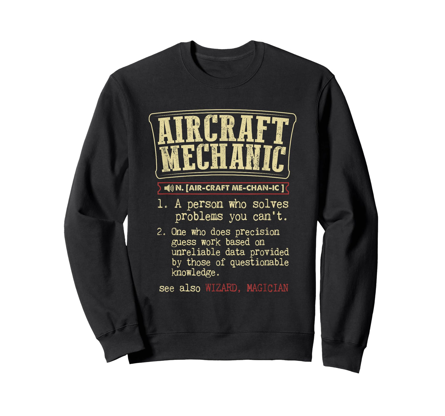 Aircraft Mechanic Funny Definition T-Shirt