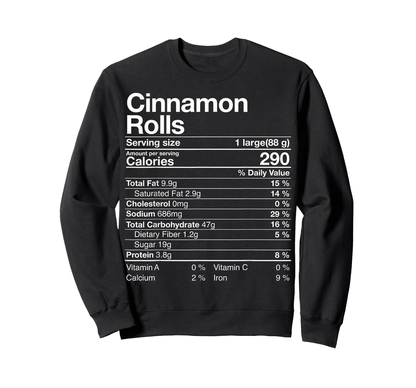 Cinnamon Rolls Nutrition Facts Christmas Thanksgiving Gift T-Shirt