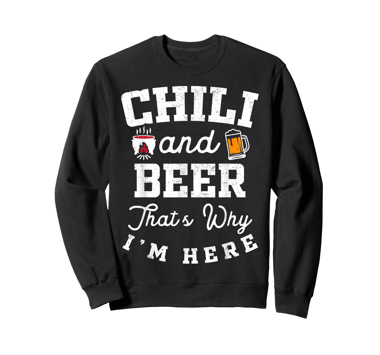 Chili And Beer That's Why I'm Here Lovers Cup Gathering T-Shirt