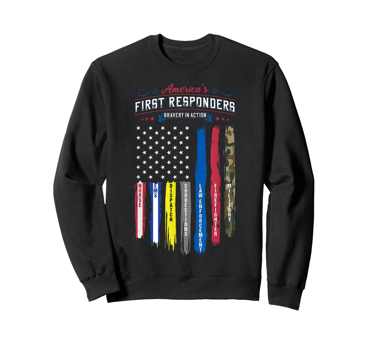 America's First Responders Flag Support American Heroes T-Shirt