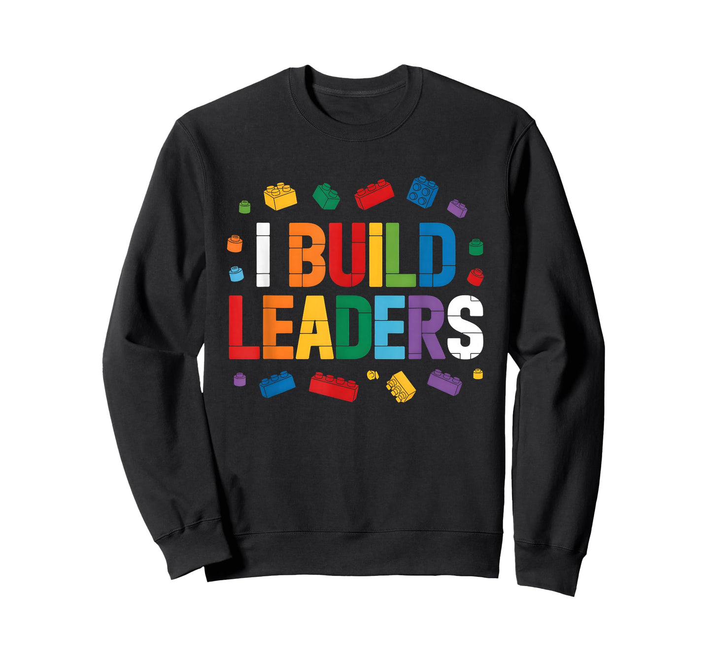 I Build Leaders Bricks Building Blocks Teacher Brick Builder T-Shirt