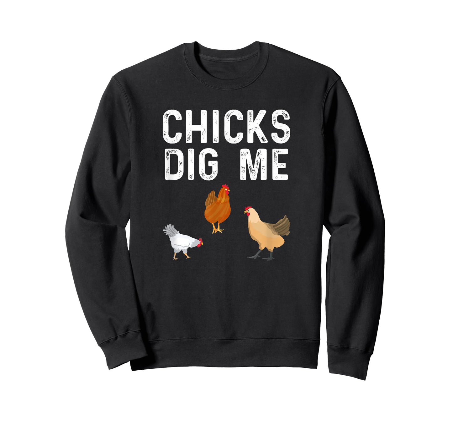 Chicken Farmer Funny Chicks Dig Me Farming T-Shirt