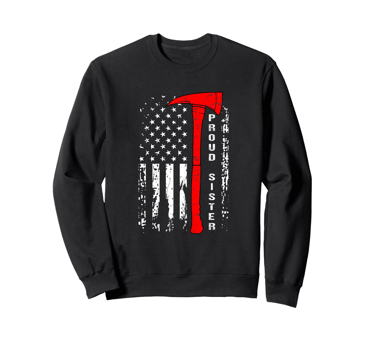 Firefighter Sister Shirt Proud Sister of Firefighter Gift T-Shirt