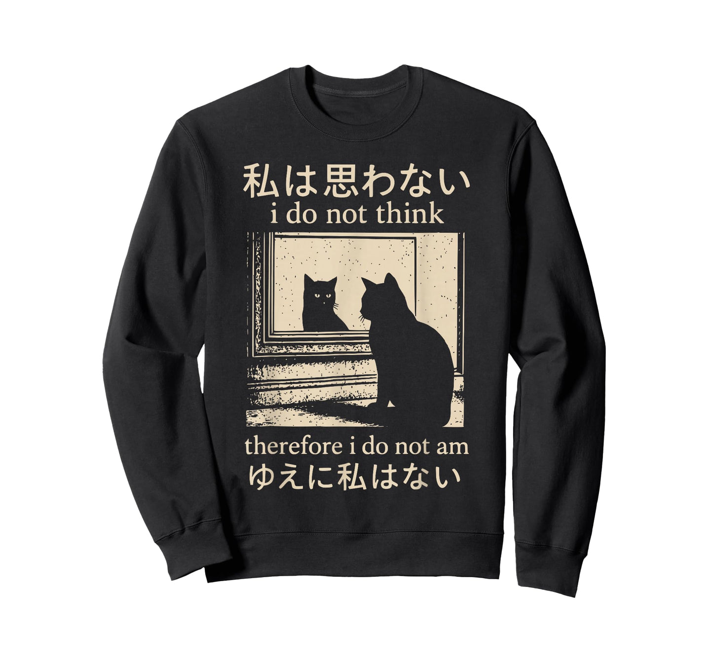 Funny Japanese Cat meme I Do Not Think Therefore I Do Not Am T-Shirt